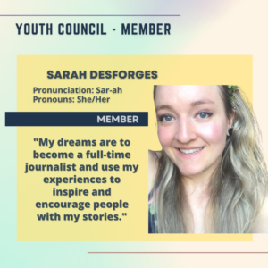 author Sarah Desforges shown with text indicating pronouns she her, and quote from author saying "my dreams are to become a full-time journalist and use my experiences to inspire and encourage people with my stories